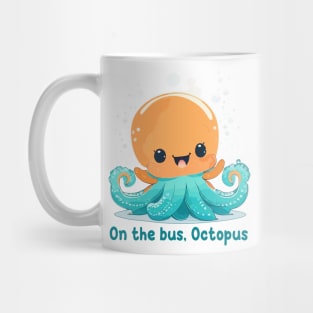 On the bus, Octopus Mug